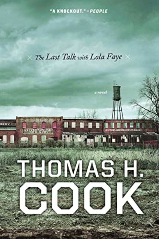 Book cover for "The Last Talk with Lola Faye" by Thomas H Cook