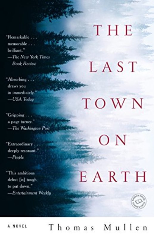 Book cover for "The Last Town on Earth" by Thomas Mullen