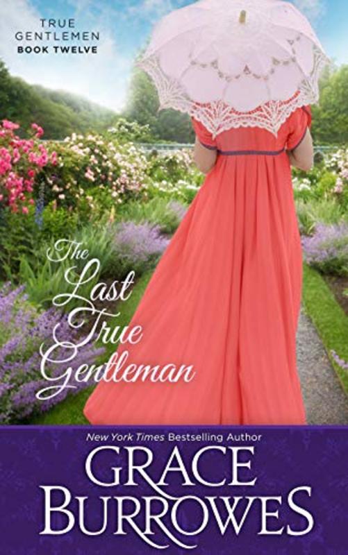 Book cover for "The Last True Gentleman" by Grace Burrowes