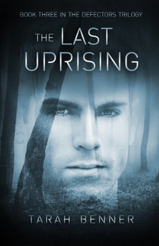 Book cover for "The Last Uprising" by Tarah Benner