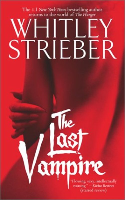 Book cover for "The Last Vampire" by Whitley Strieber
