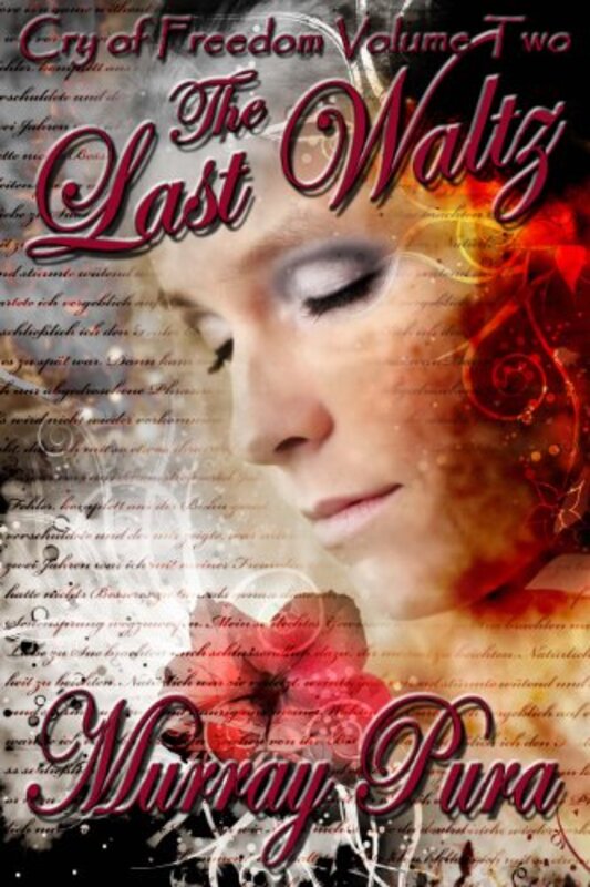 Book cover for "The Last Waltz" by Murray Pura
