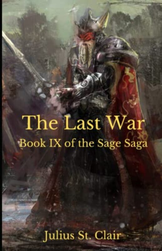 Book cover for "The Last War" by Julius St Clair
