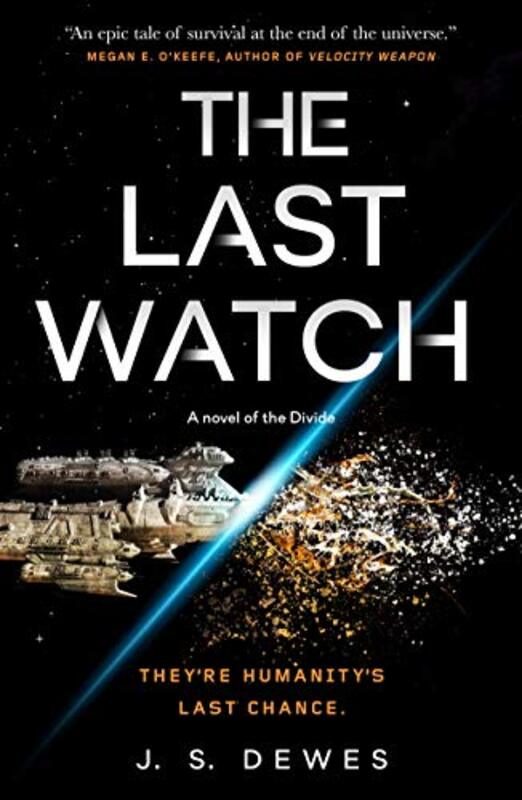 Book cover for "The Last Watch" by JS Dewes