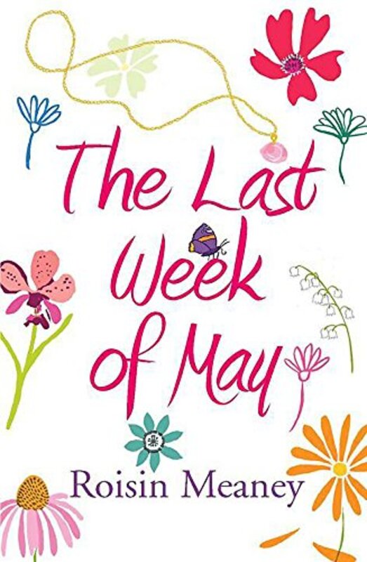 Book cover for "The Last Week of May" by Roisin Meaney