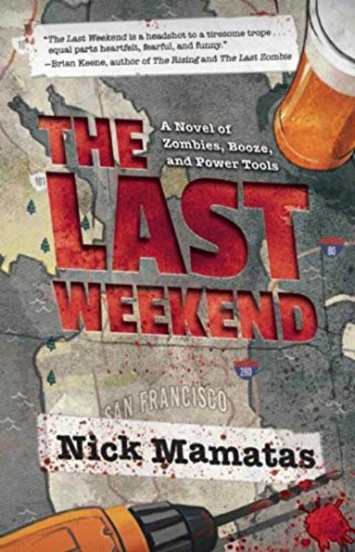 Book cover for "The Last Weekend" by Nick Mamatas
