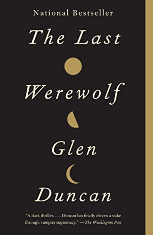 Book cover for "The Last Werewolf" by Glen Duncan