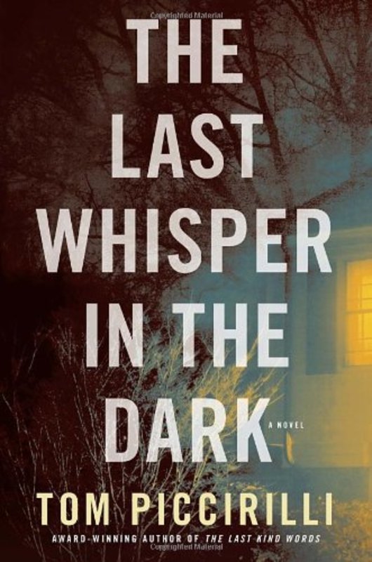 Book cover for "The Last Whisper in the Dark" by Tom Piccirilli