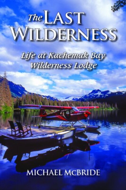 Book cover for "The Last Wilderness" by Michael McBride