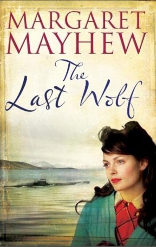 Book cover for "The Last Wolf" by Margaret Mayhew