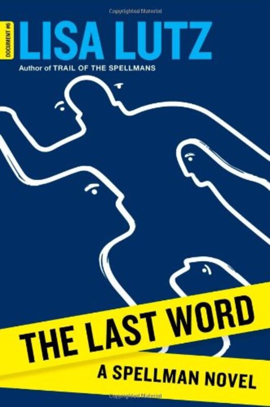 Book cover for "The Last Word / The Next Generation" by Lisa Lutz