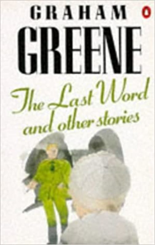 Book cover for "The Last Word" by Graham Greene