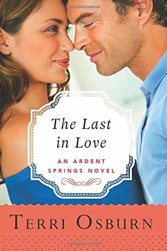 Book cover for "The Last in Love" by Terri Osburn