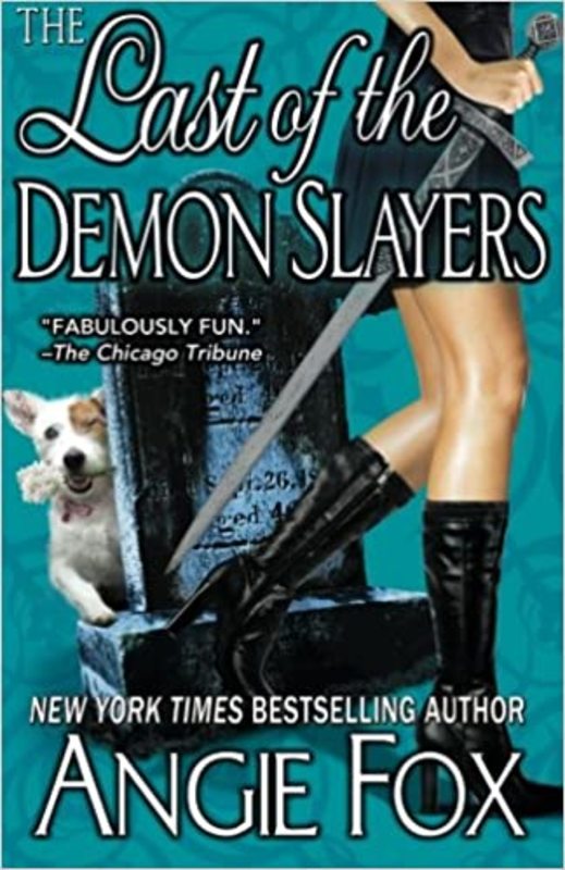 Book cover for "The Last of the Demon Slayers" by Angie Fox