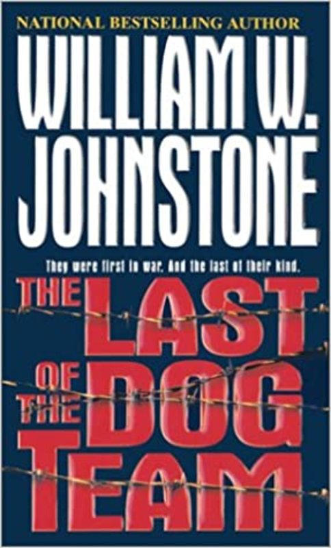 Book cover for "The Last of the Dog Team" by William W Johnstone