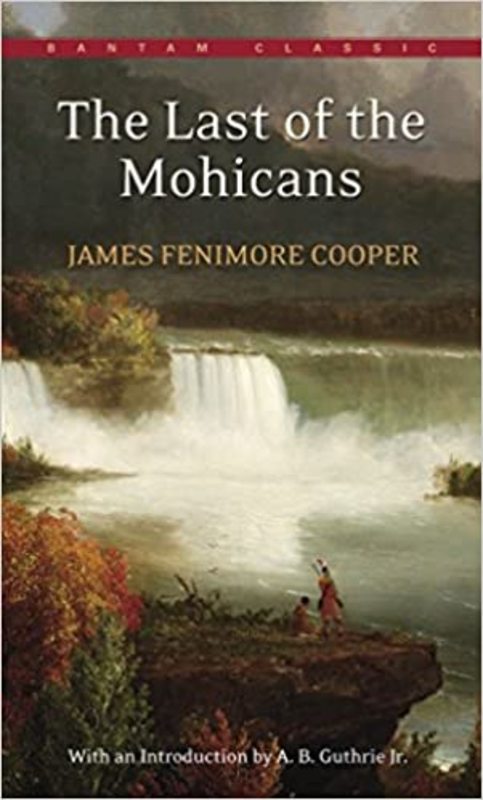 Book cover for "The Last of the Mohicans" by James Fenimore Cooper