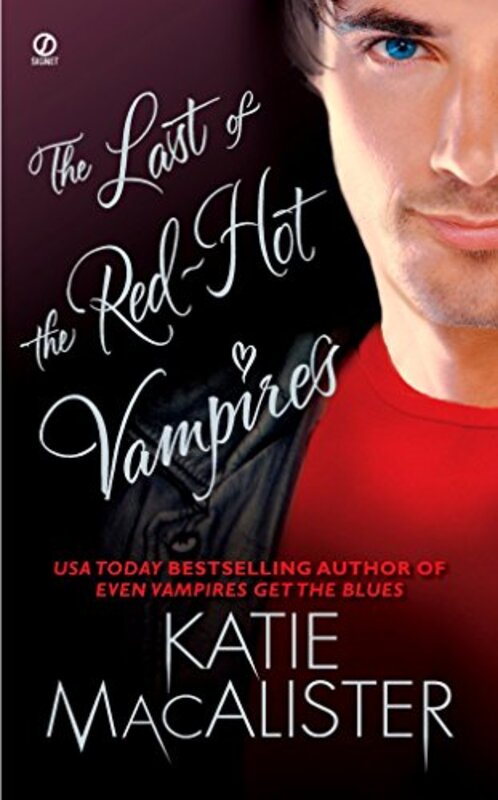 Book cover for "The Last of the Red-Hot Vampires" by Katie MacAlister