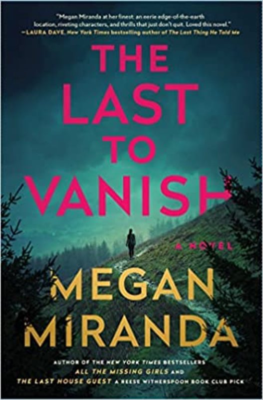 Book cover for "The Last to Vanish" by Megan Miranda