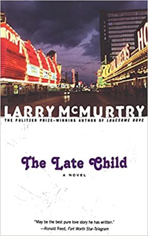 Book cover for "The Late Child" by Larry McMurtry