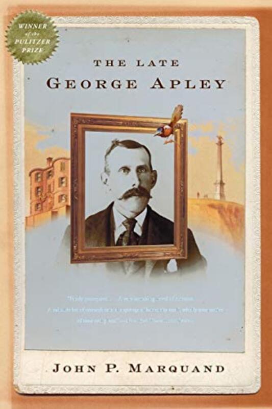 Book cover for "The Late George Apley" by John P Marquand