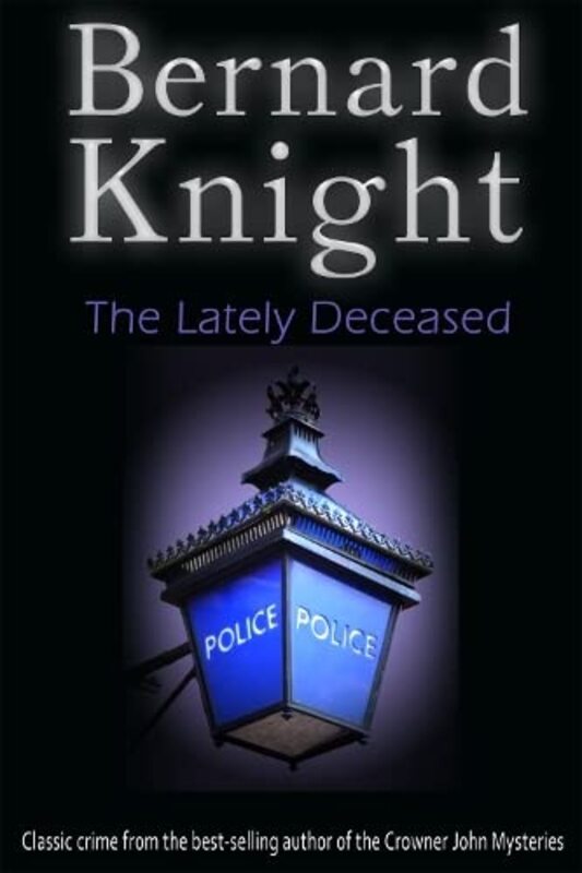 Book cover for "The Lately Deceased" by Bernard Knight