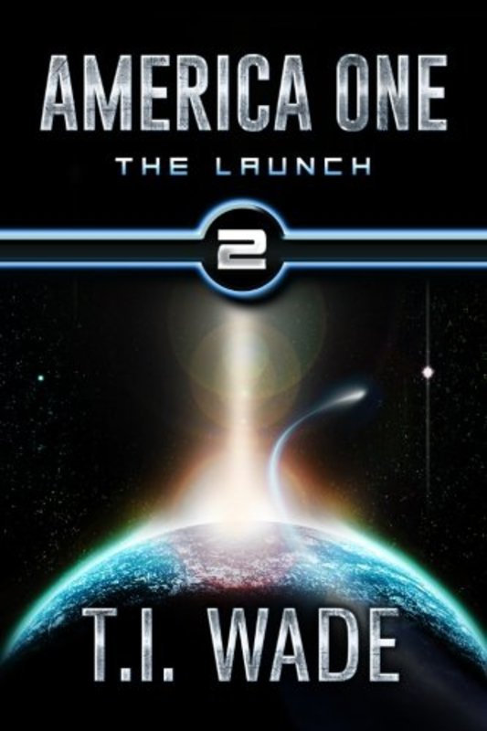 Book cover for "The Launch" by TI Wade