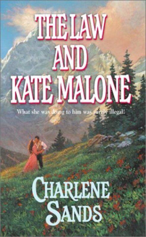 Book cover for "The Law And Kate Malone" by Charlene Sands