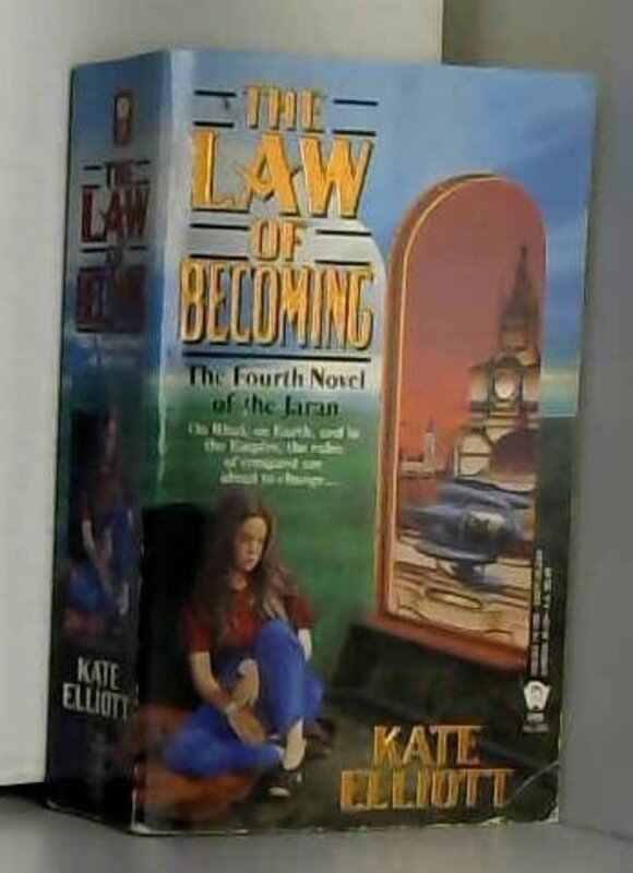 Book cover for "The Law of Becoming" by Kate Elliott