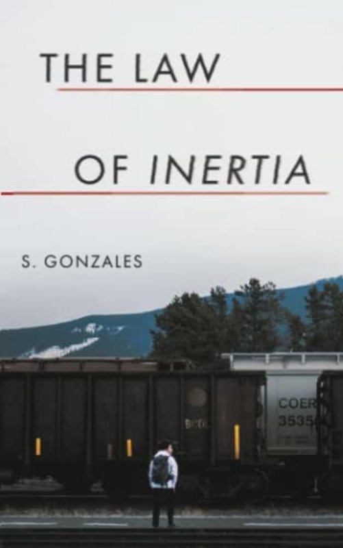 Book cover for "The Law of Inertia" by Sophie Gonzales