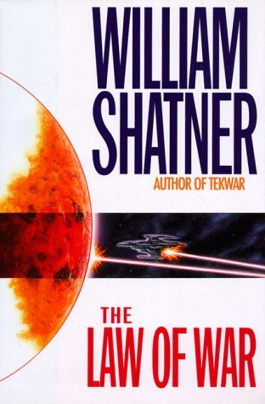 Book cover for "The Law of War" by William Shatner