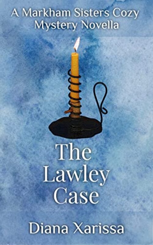 Book cover for "The Lawley Case" by Diana Xarissa