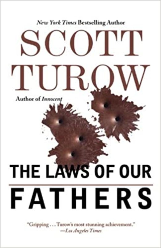 Book cover for "The Laws Of Our Fathers" by Scott Turow