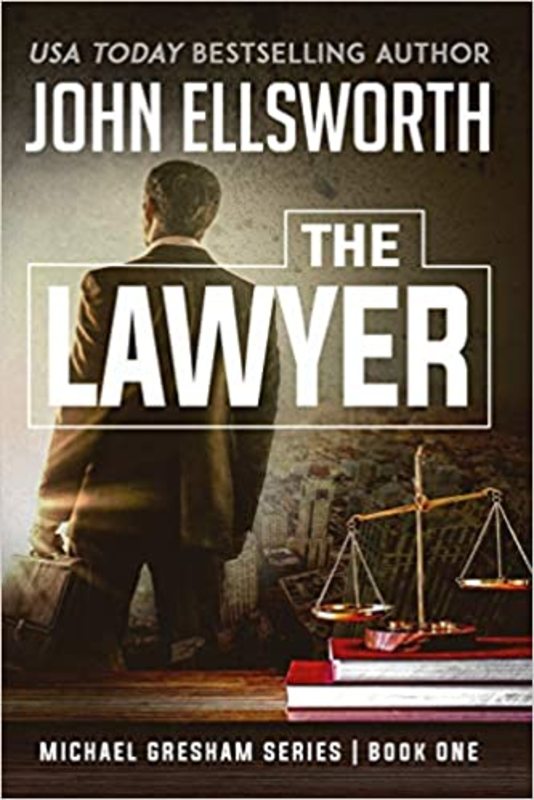 Book cover for "The Lawyer" by John Ellsworth