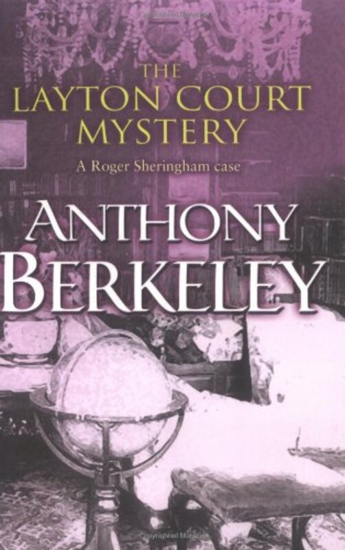 Book cover for "The Layton Court Mystery" by Anthony Berkeley
