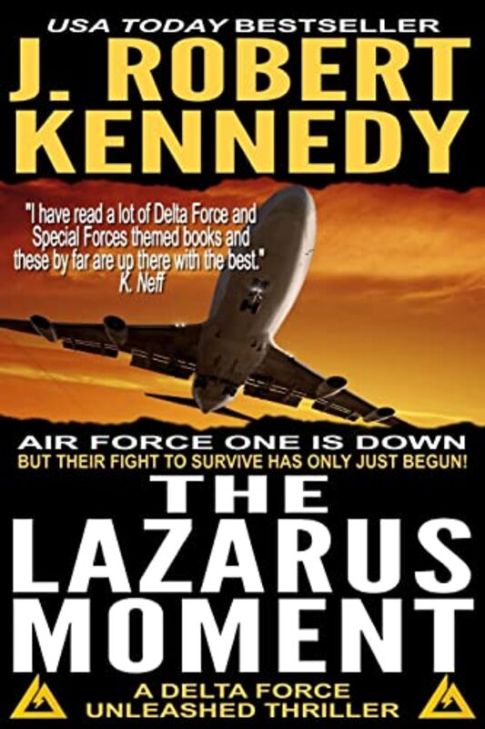 Book cover for "The Lazarus Moment" by J Robert Kennedy