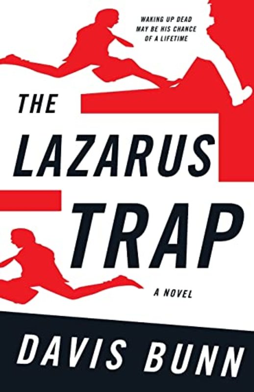 Book cover for "The Lazarus Trap" by T Davis Bunn