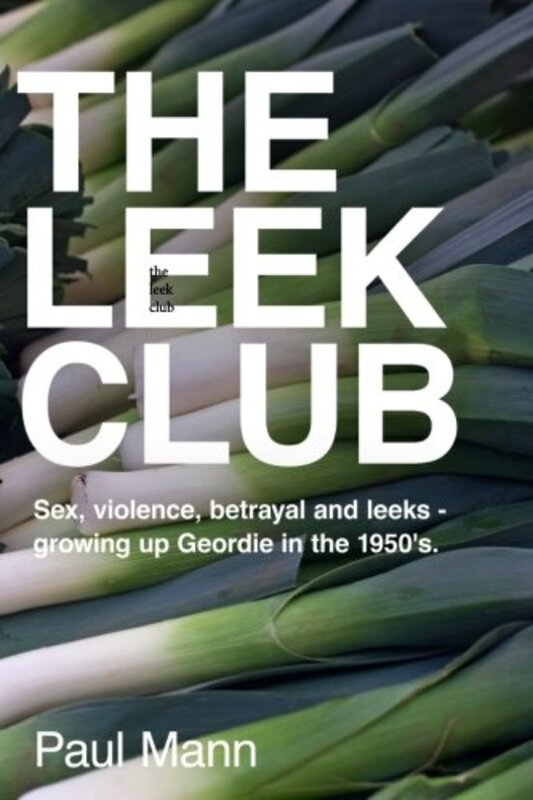 Book cover for "The Leek Club" by Paul Mann