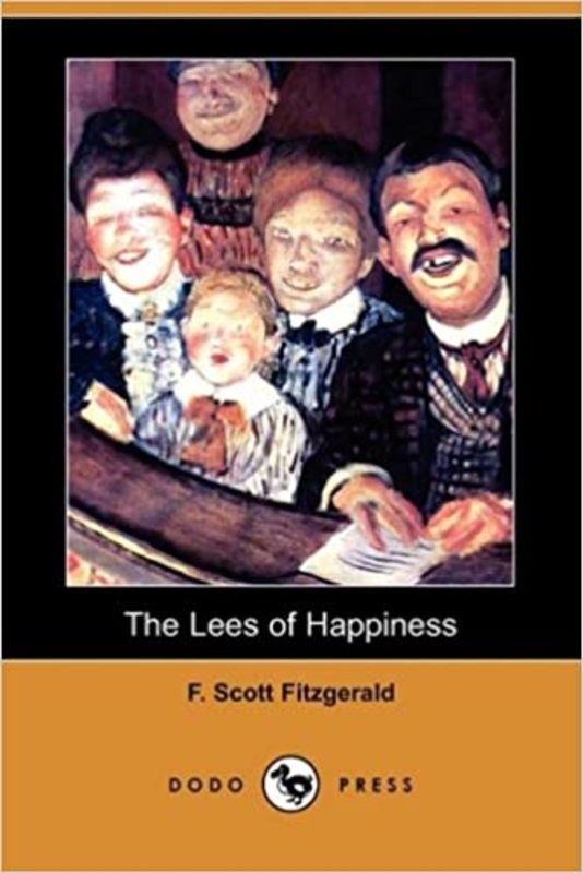 Book cover for "The Lees of Happiness" by F. Scott Fitzgerald