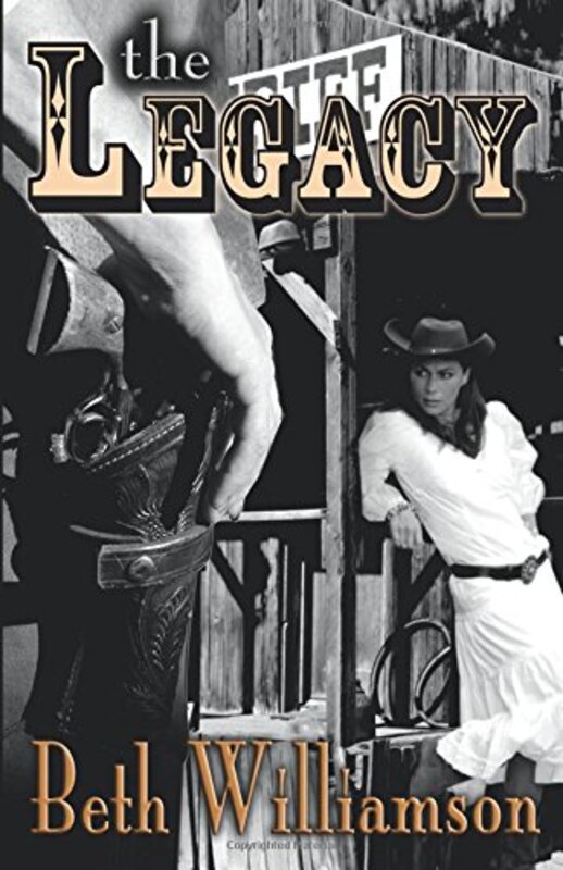 Book cover for "The Legacy" by Beth Williamson