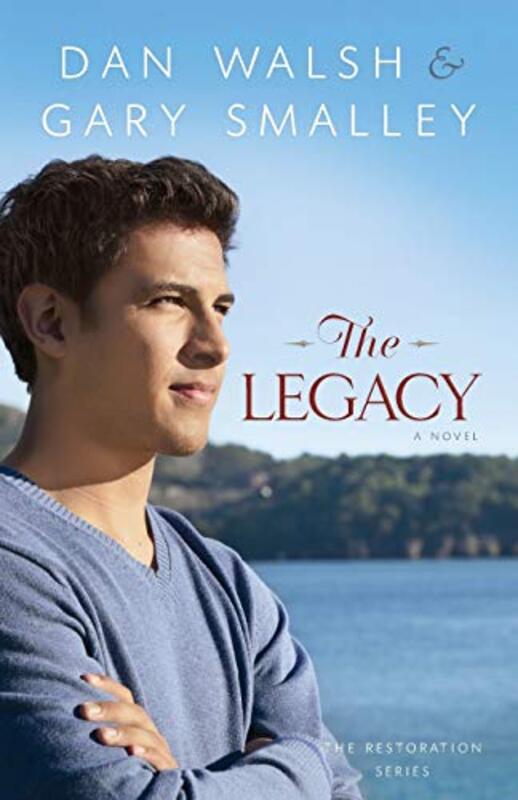 Book cover for "The Legacy" by Dan Walsh