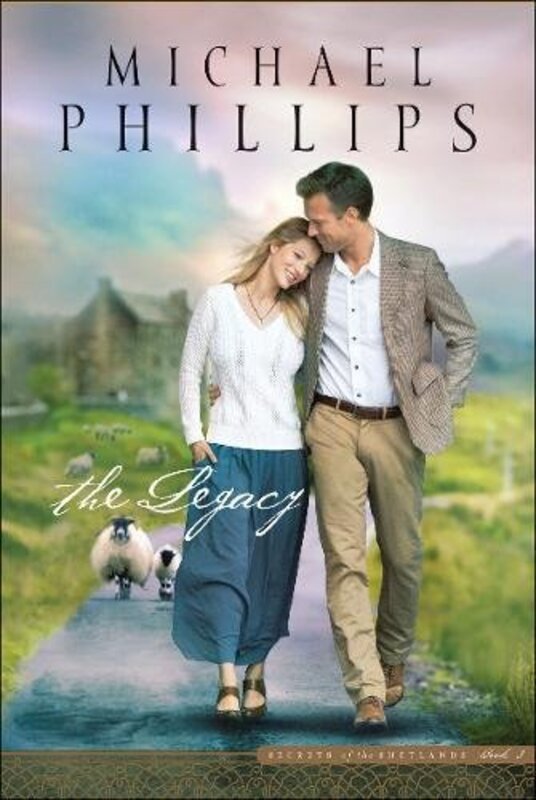 Book cover for "The Legacy" by Michael Phillips