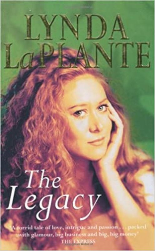 Book cover for "The Legacy" by Lynda La Plante