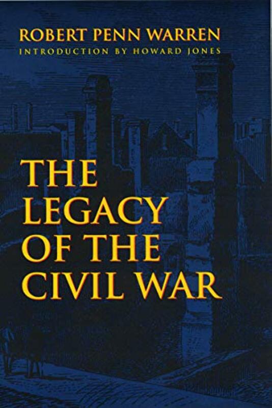 Book cover for "The Legacy of the Civil War" by Robert Penn Warren