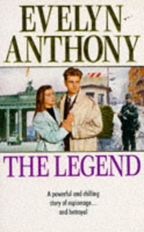 Book cover for "The Legend" by Evelyn Anthony