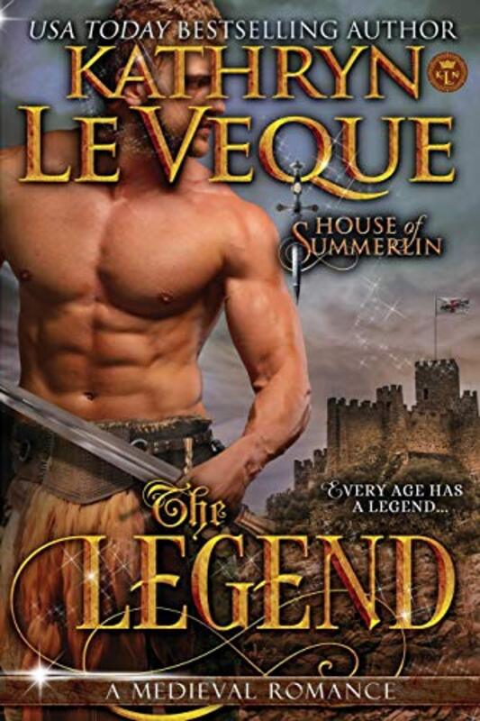 Book cover for "The Legend" by Kathryn Le Veque