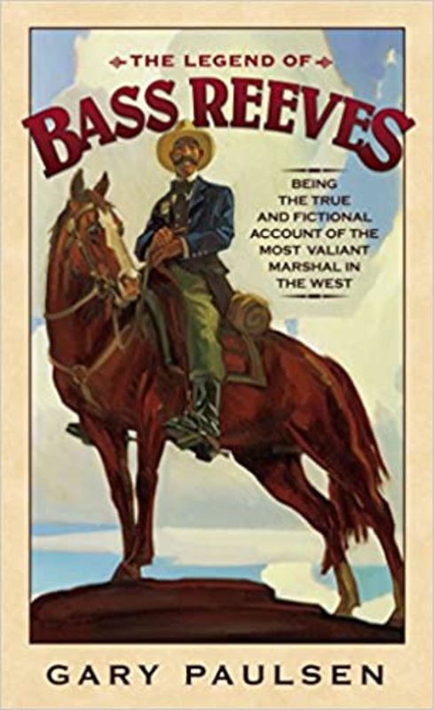 Book cover for "The Legend of Bass Reeves" by Gary Paulsen