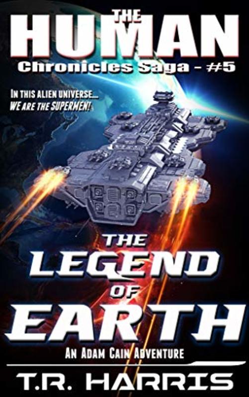 Book cover for "The Legend of Earth" by TR Harris