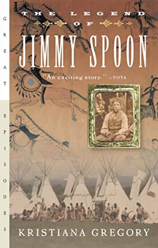 Book cover for "The Legend of Jimmy Spoon" by Kristiana Gregory