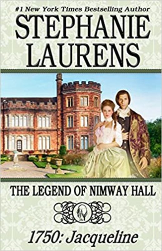 Book cover for "The Legend of Nimway Hall" by Stephanie Laurens