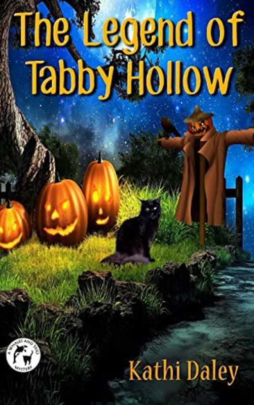 Book cover for "The Legend of Tabby Hollow" by Kathi Daley